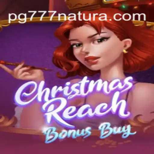 ChristmasReachBonusBuy: A Festive Slot Adventure with 777 Natura