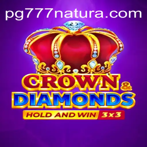 Explore the Exciting World of Crowndiamonds: A Dive into 777 Natura