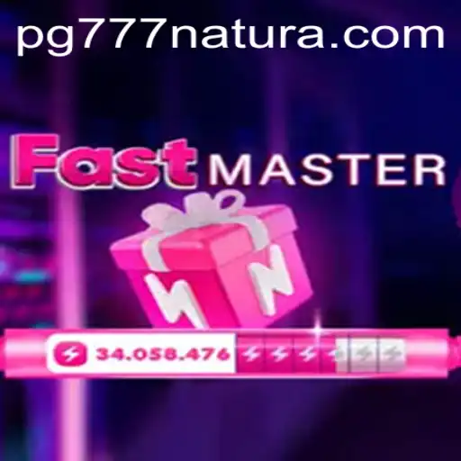 Explore the Exciting World of FastMaster: A Thrilling Experience with 777 Natura