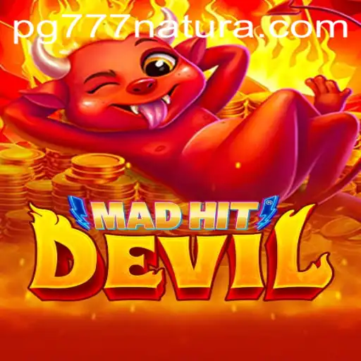 MadHitDevil: Unleashing Chaos with 777 Natura